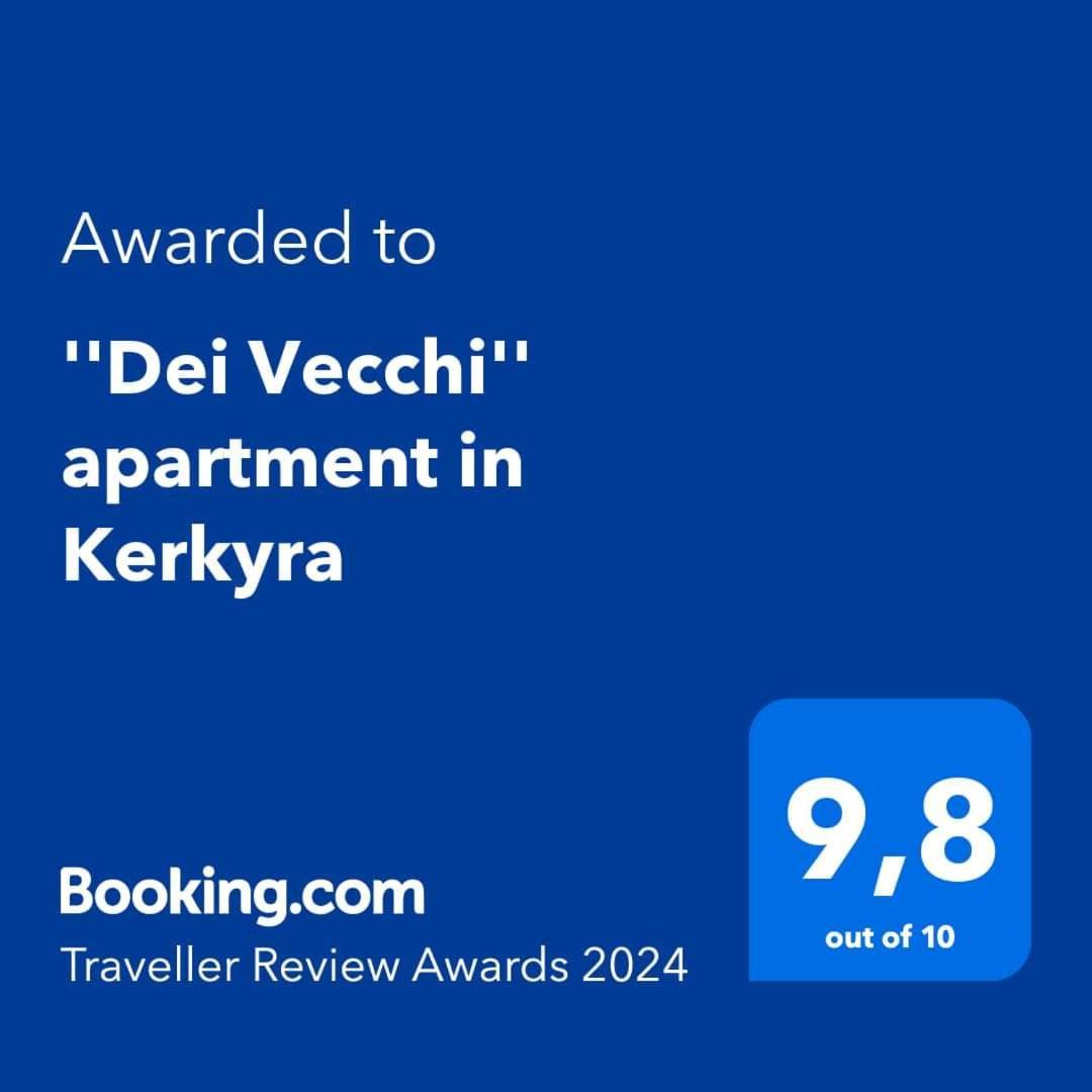 "Dei Vecchi" Apartment In Kerkyra Corfu  المظهر الخارجي الصورة